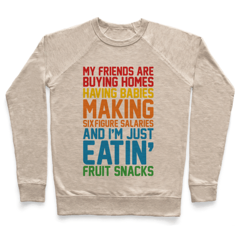 I'm Just Eatin' Fruit Snacks Sweatshirt - Heathered Oatmeal