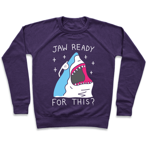 Jaw ready For This Sweatshirt - Purple