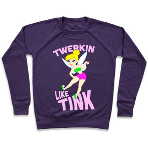 Twerkin Like Tink Sweatshirt - Purple