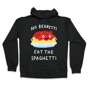 No Regretti Eat The Spaghetti Hoodie - Black
