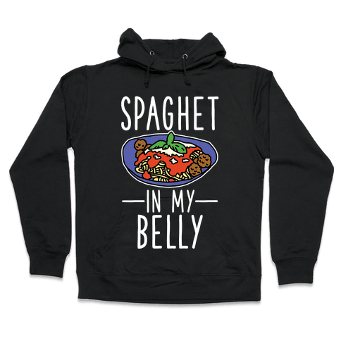 Spaghet In My Belly Hoodie - Black