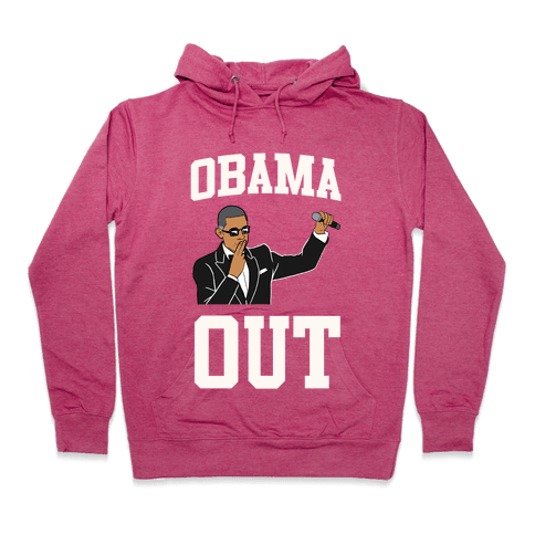 Obama Out Hoodie - Deep Pink