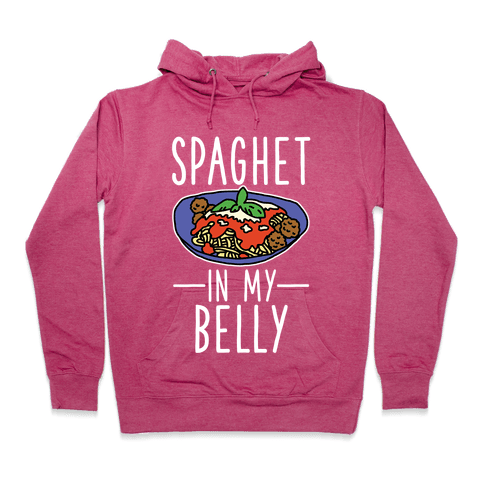 Spaghet In My Belly Hoodie - Deep Pink