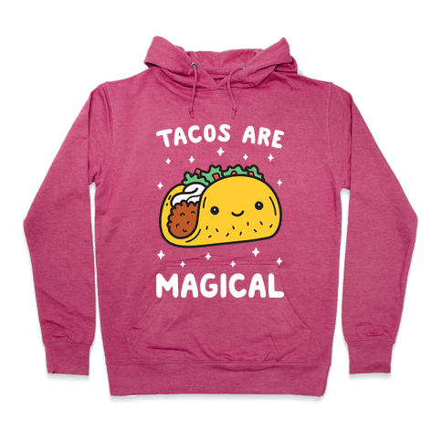 Tacos Are Magical Hoodie - Deep Pink