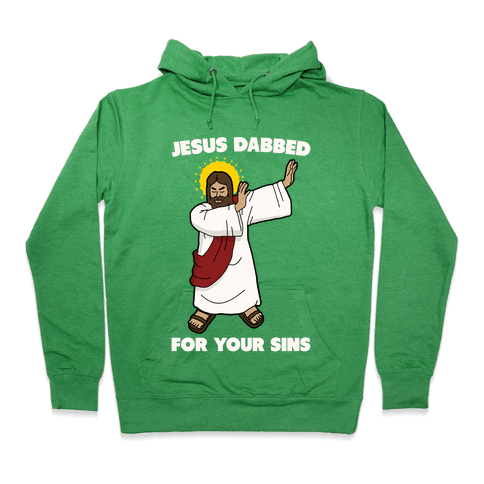 Jesus Dabbed For Your Sins Hoodie - Heathered Kelly