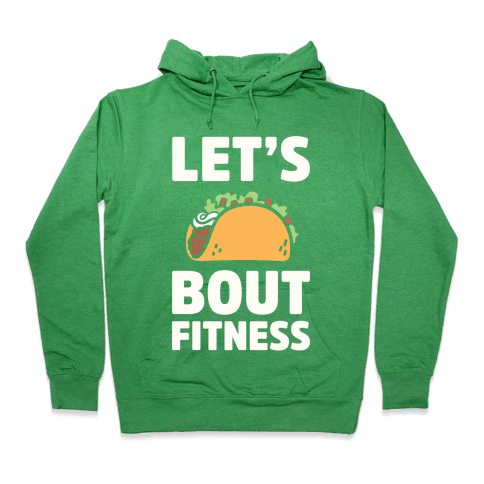 Let's Taco Bout Fitness Hoodie - Heathered Kelly