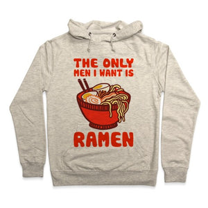 The Only Men I Want Is Ramen Hoodie - Heathered Oatmeal