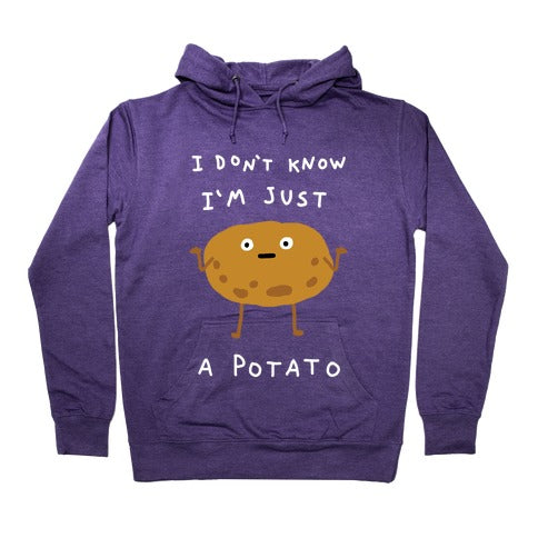 I Don't Know I'm Just A Potato Hoodie - Purple