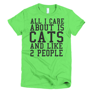 All I Care About Is Cats And Like 2 People Womens T-Shirt - Grass