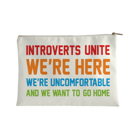 Introverts Unite Accessory Bag
