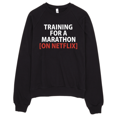 Training For A Marathon On Netflix Sweatshirt - Black