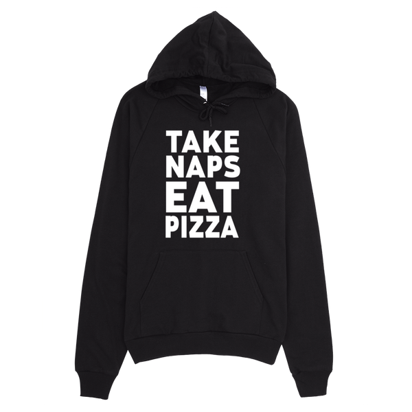 Take Naps Eat Pizza Hoodie - Black