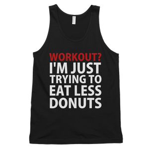Workout? I'm Just Trying To Eat Less Donuts Tank Top - Black