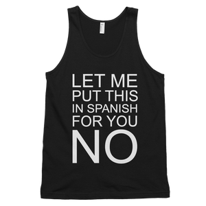 Let Me Put This In Spanish For You No Tank Top - Black