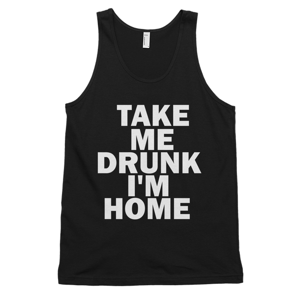 Take Me Drunk I'm Home Tank Top - Black