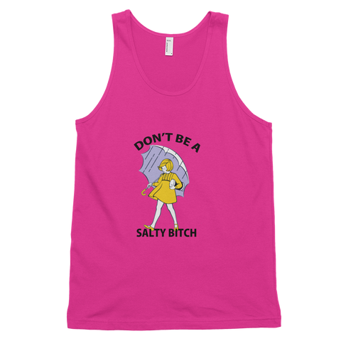 Don't Be A Salty Bitch Tank Top - Pink