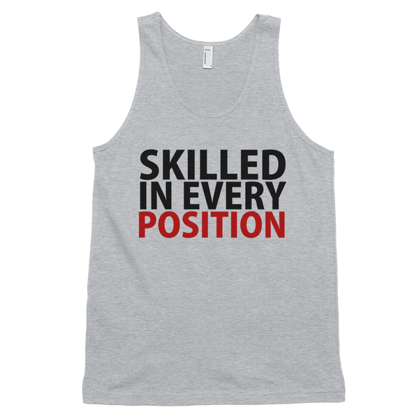 Skilled In Every Position Tank Top - Gray