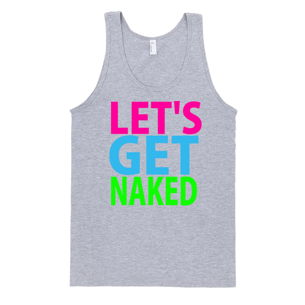 Let's Get Naked Tank Top - Gray