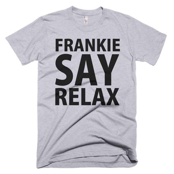 Frankie Say Relax T-Shirt - Gray
