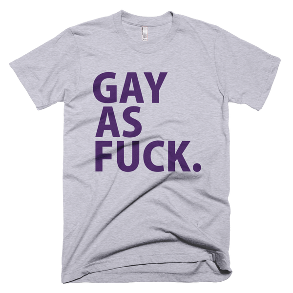 Gay As Fuck (Neon Purple) T-Shirt - Gray