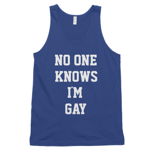 No One Knows I'm Gay Tank Top - Lapis