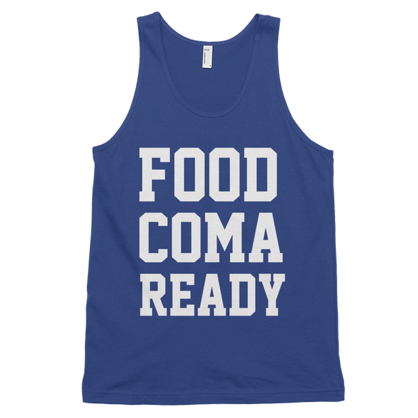 Food Coma Ready Tank Top