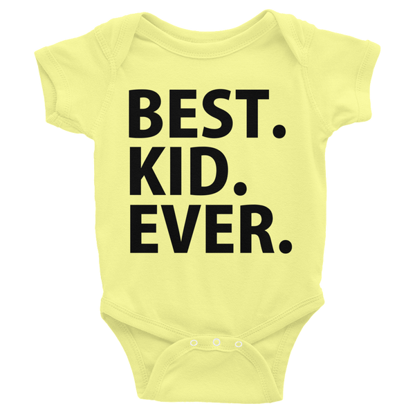 Best Kid Ever Infants Onesie - Yellow