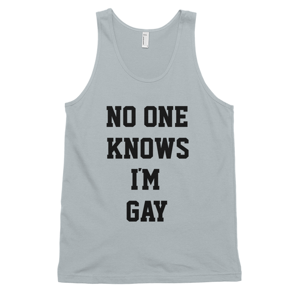 No One Knows I'm Gay Tank Top - New Silver