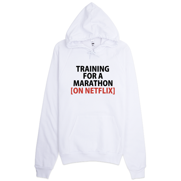 Training For A Marathon On Netflix Hoodie - White