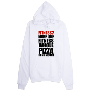 Fitness? More Like Fitness Whole Pizza In My Mouth Hoodie - White