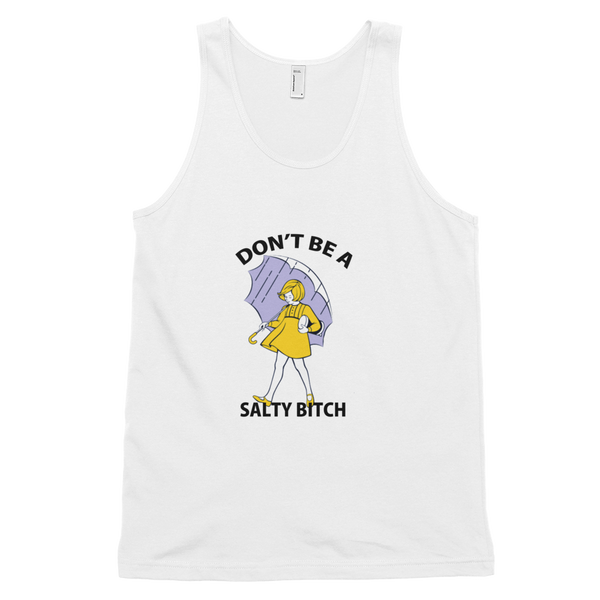 Don't Be A Salty Bitch Tank Top - White