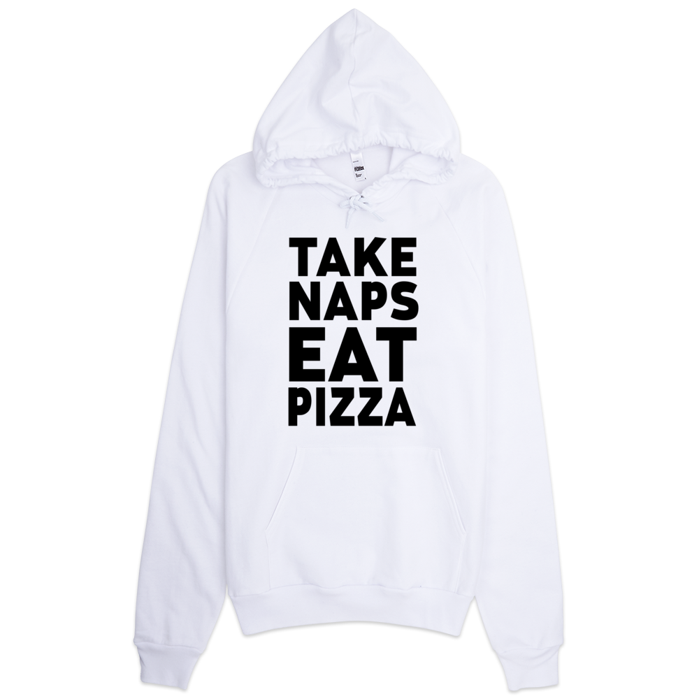 Take Naps Eat Pizza Hoodie - White
