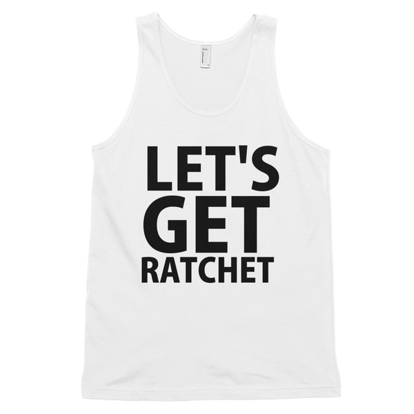 Let's Get Ratchet Tank Top - White