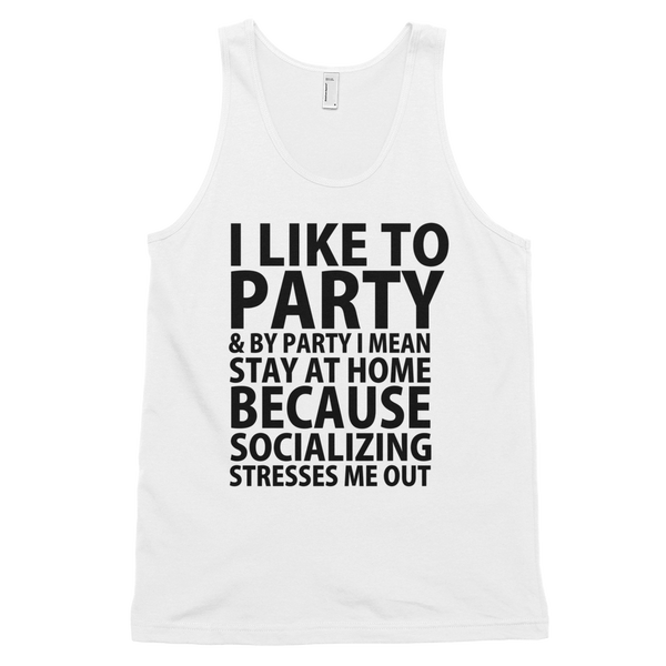 Socializing Stresses Me Out Tank Top - White