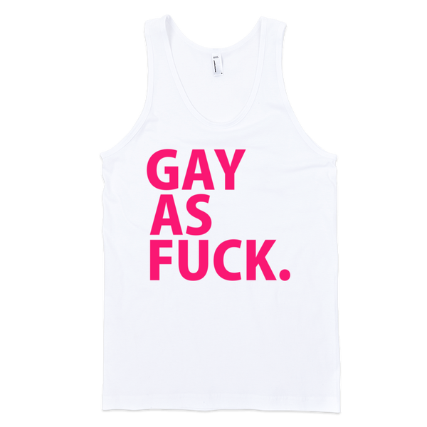 Gay As Fuck (Neon Pink) Tank Top - White