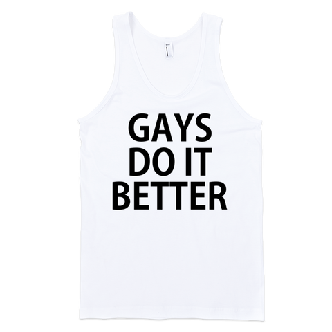 Gays Do It Better Tank Top - White