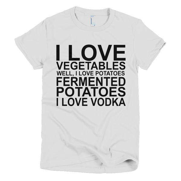 I Love Vegetables I Love Vodka T-Shirt - Womens - White
