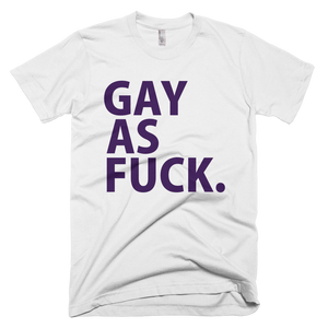 Gay As Fuck (Neon Purple) T-Shirt - White