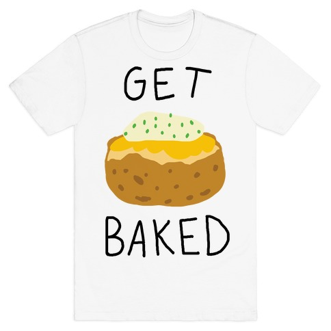 Get Baked T-Shirt - White