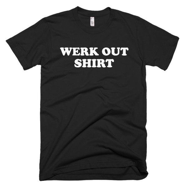 Werk Out Shirt Tee - Black