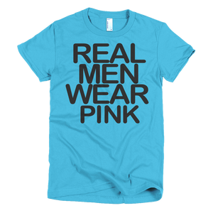 Real Men Wear Pink Womens T-Shirt - Turquoise