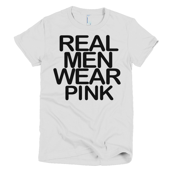 Real Men Wear Pink Womens T-Shirt - White